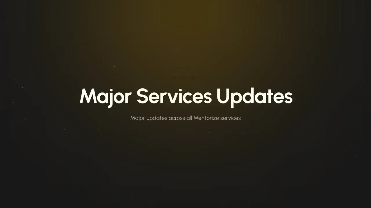 Platform updates showcase with unified design improvements across all Mentorize services