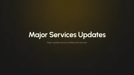 Major Updates Across All Mentorize Services image